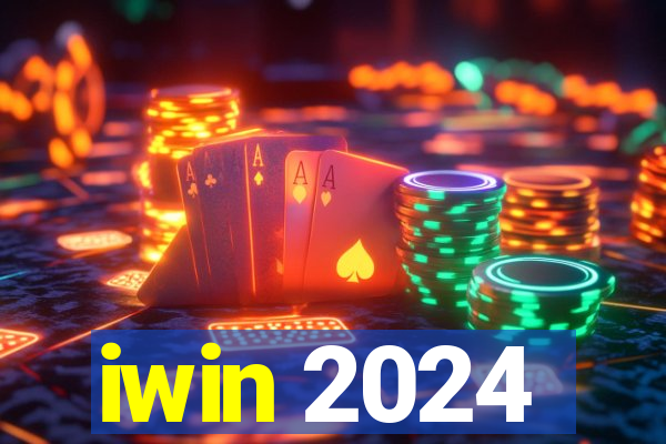 iwin 2024